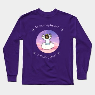 Committing Myself...to Feeling Good Long Sleeve T-Shirt